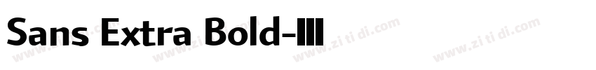 Sans Extra Bold字体转换 Sans Extra Bold字体转换